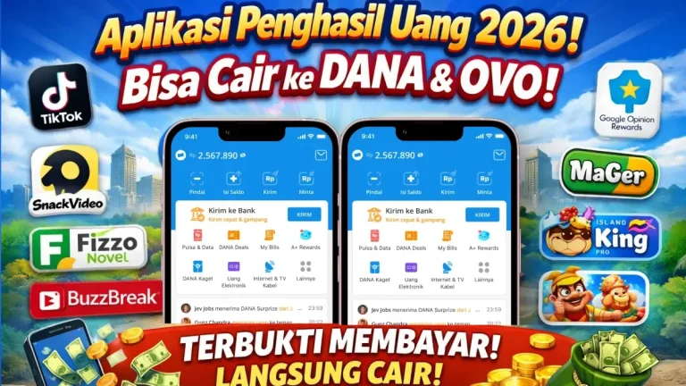 Aplikasi Penghasil Uang 2026: Cara Baru Cuan dari Smartphone, Cair ke DANA hingga OVO
