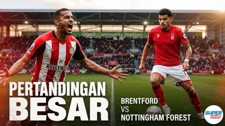 Brentford vs Nottingham Forest: Duel Hidup-Mati di Gtech, The Bees Pede, Forest Terdesak Zona Degradasi
