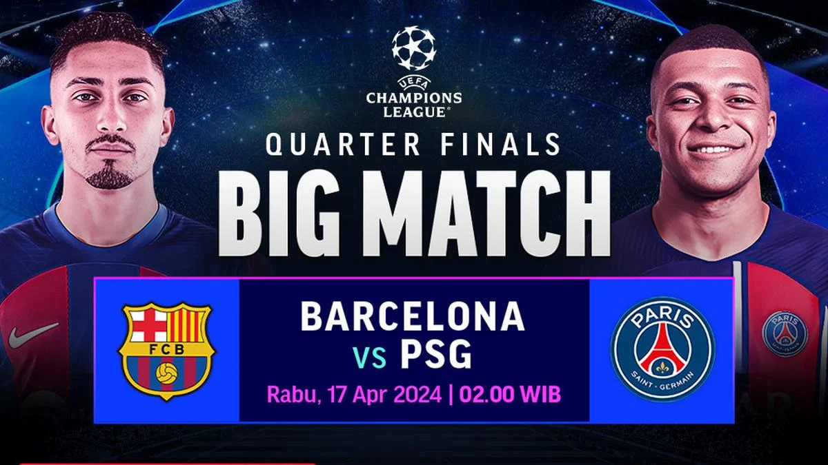 Jadwal UCL Malam Ini: PSG vs Barcelona Jadi Duel Panas Penentu Puncak Klasemen