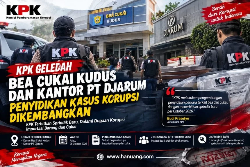 KPK Geledah Kantor PT Djarum dan Bea Cukai Kudus, Babak Baru Korupsi Kepabeanan