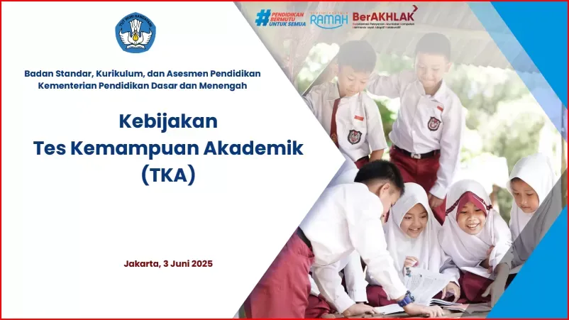TKA Bukan Penentu Kelulusan, Kemendikdasmen Tegaskan Fokus pada Pemetaan Mutu Pendidikan